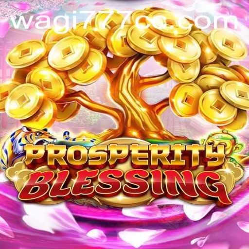 ProsperityBlessing: An Engaging New Game